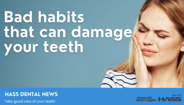 [Dental News] Bad habits that can damage your teeth