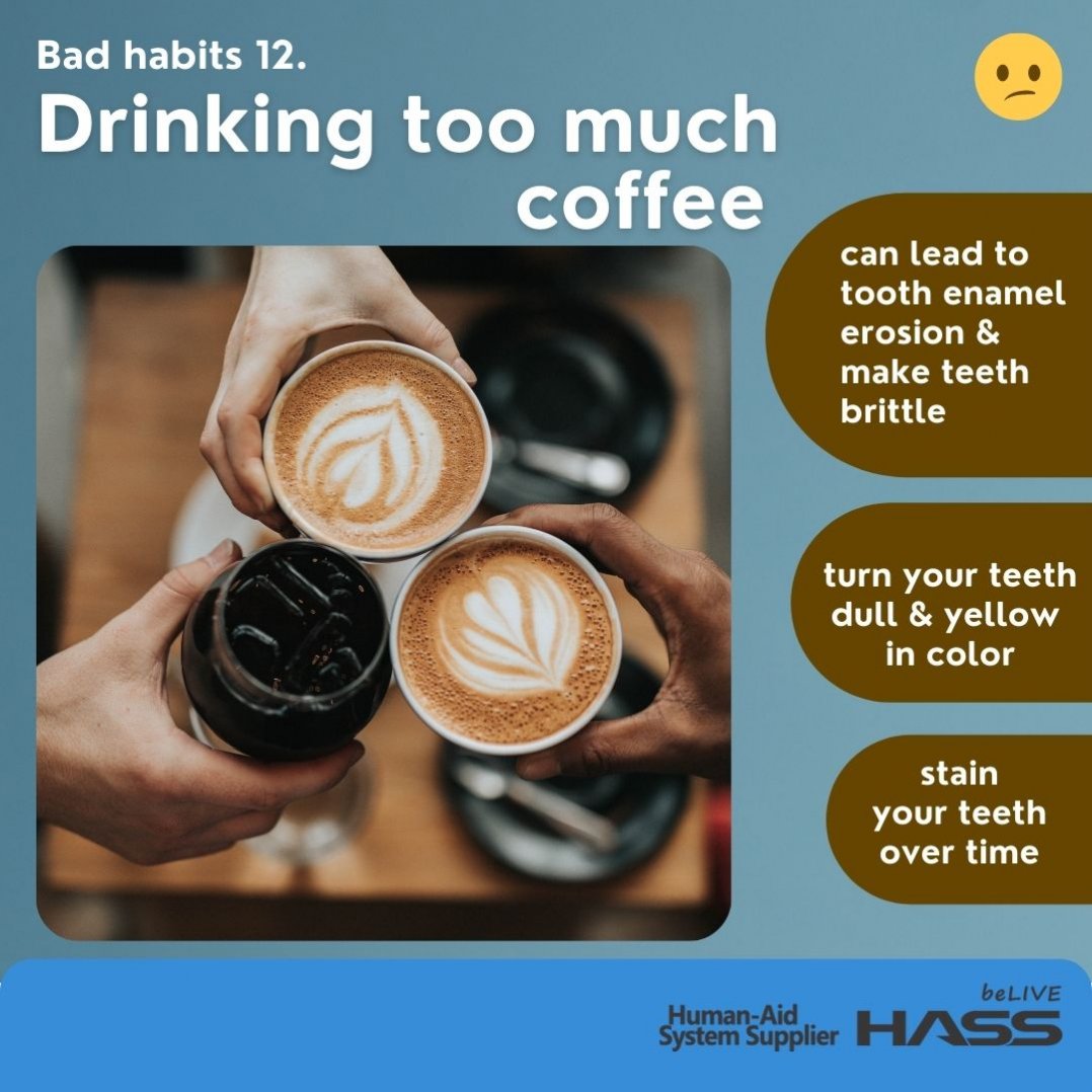 HASS teeth health bad habits
